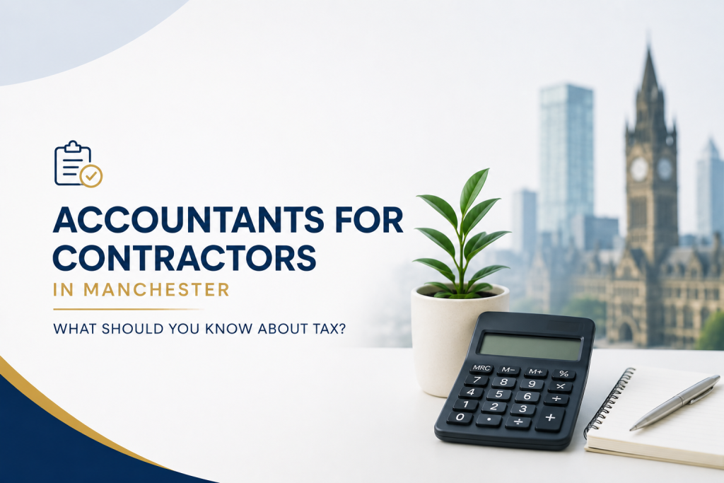 Accountants for Contractors in Manchester
