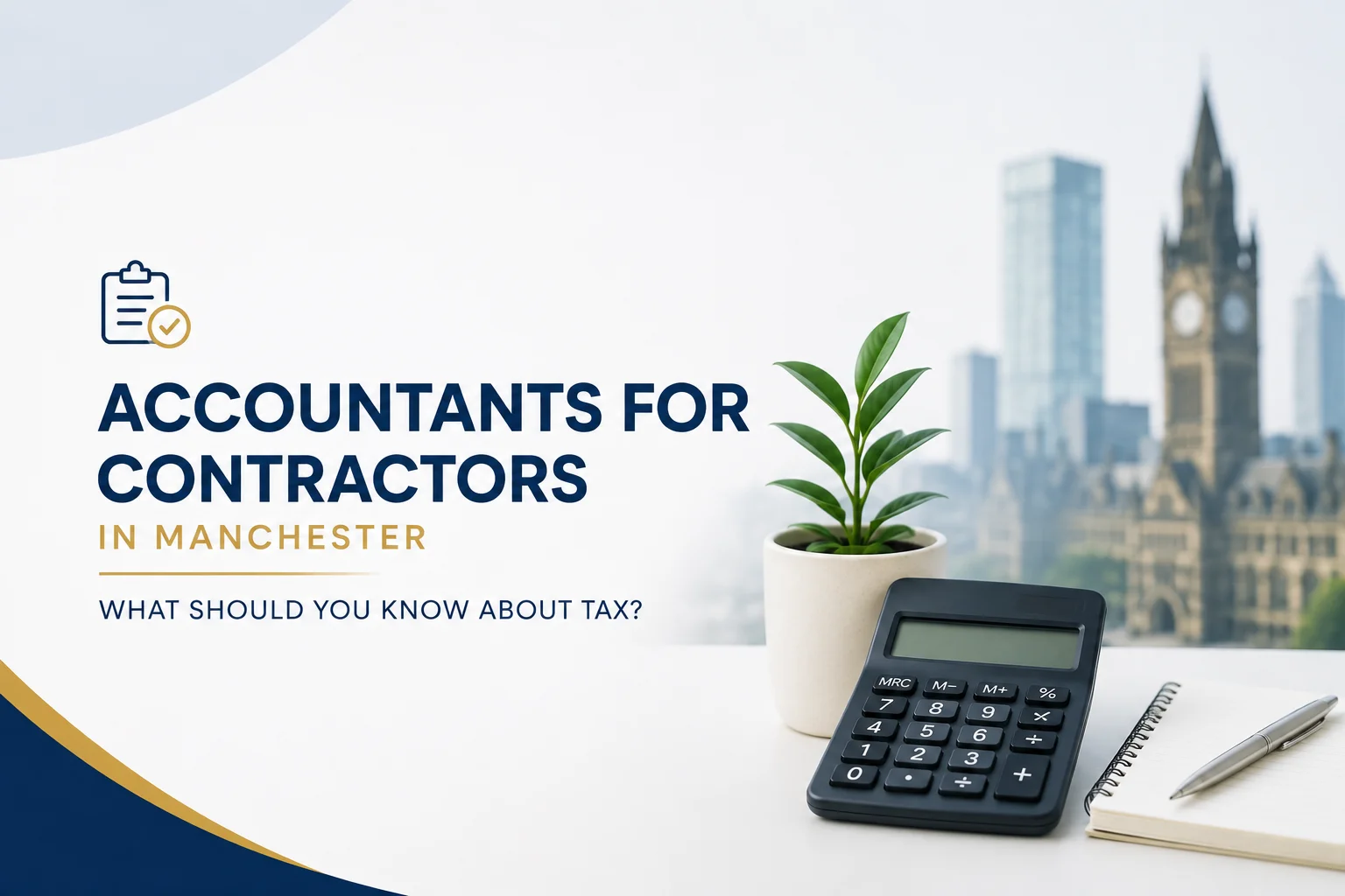 Accountants for Contractors in Manchester